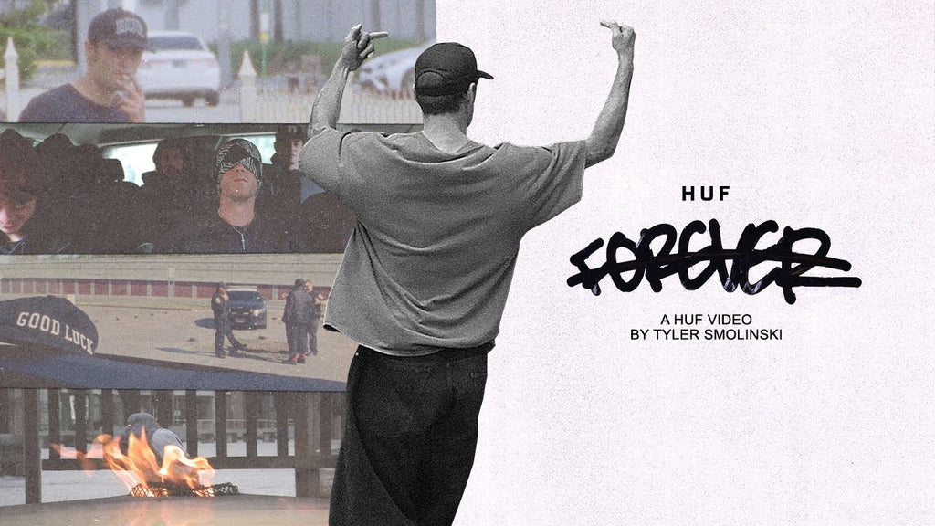 HUF "Forever" Video